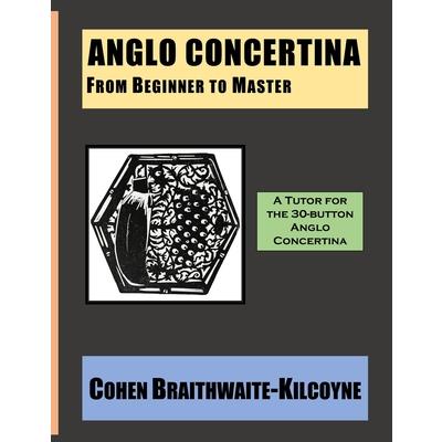 Anglo Concertina from Beginner to Master