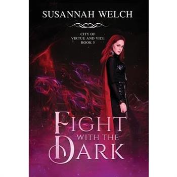 Fight with the Dark