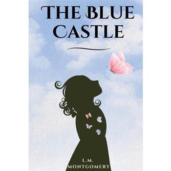 The Blue Castle (annotated)