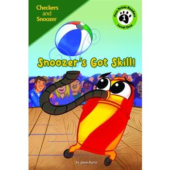 Snoozer’s Got Skill
