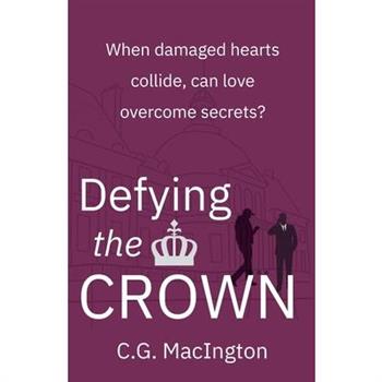 Defying the Crown
