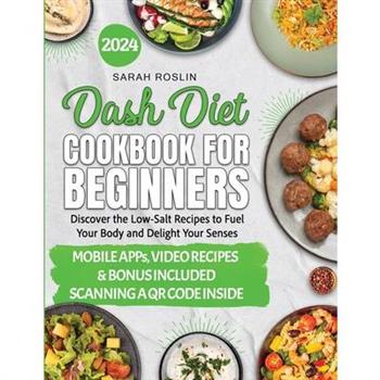 DASH Diet Cookbook for Beginners