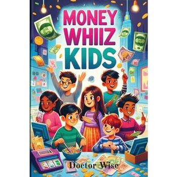 Money Whiz Kids
