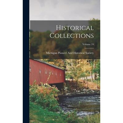 Historical Collections; Volume 24