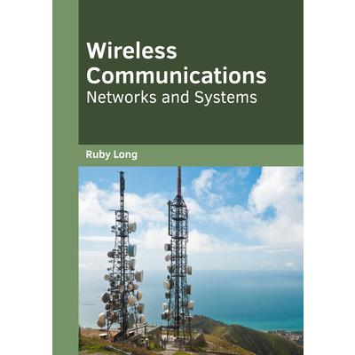 Wireless Communications: Networks and Systems