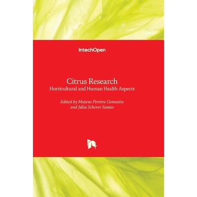 Citrus Research - Horticultural and Human Health Aspects