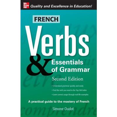 French Verbs & Essentials of Grammar