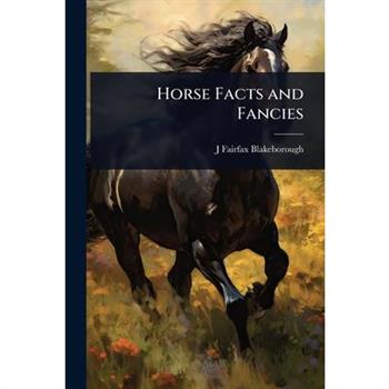 Horse Facts and Fancies