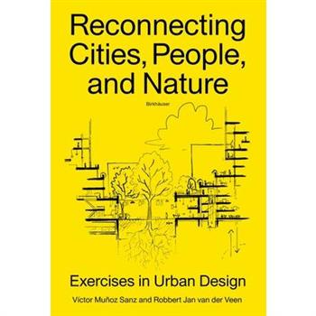 Reconnecting Cities, People, and Nature
