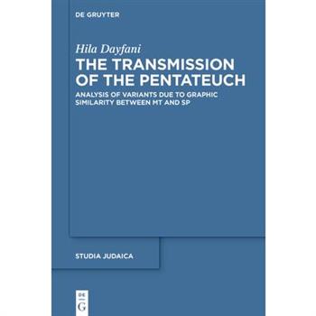 The Transmission of the Pentateuch