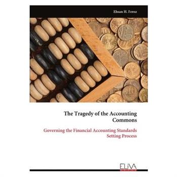 The Tragedy of the Accounting Commons