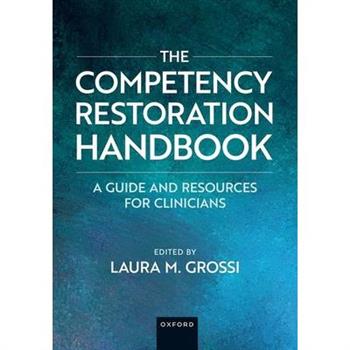 The Competency Restoration Handbook