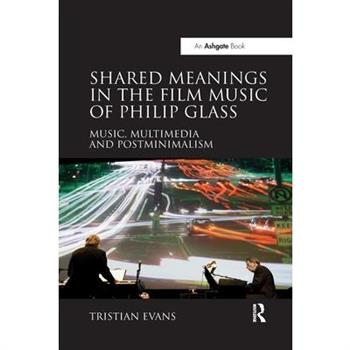 Shared Meanings in the Film Music of Philip Glass