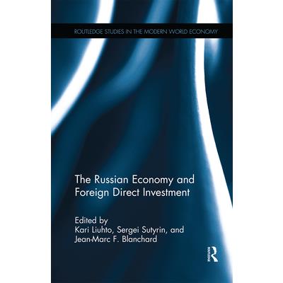 The Russian Economy and Foreign Direct Investment