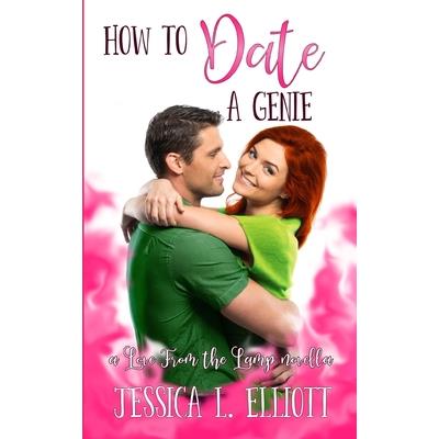 How to Date a Genie