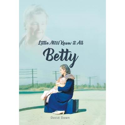 Little Miss Know It All - Betty