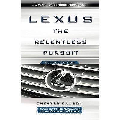 Lexus: The Relentless Pursuit