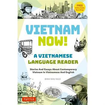 Vietnam Now! a Vietnamese Language Reader