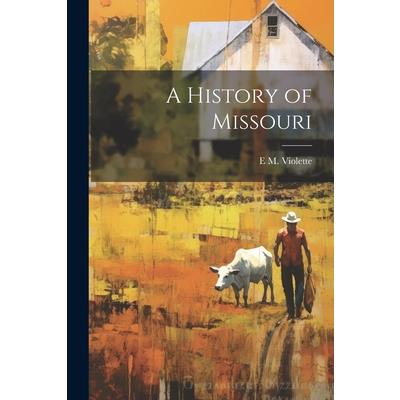 A History of Missouri