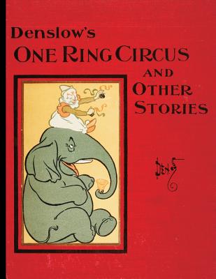 Denslow’s One Ring Circus