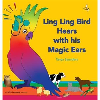 Ling Ling Bird Hears with his Magic Ears