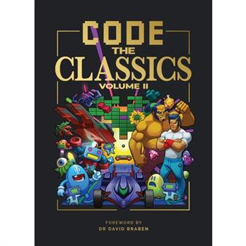 Code the Classics Volume II