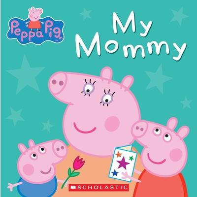 Peppa Pig：My Mummy 粉紅豬小妹：我的媽咪(美版)