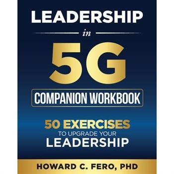 Leadership in 5G Companion Workbook