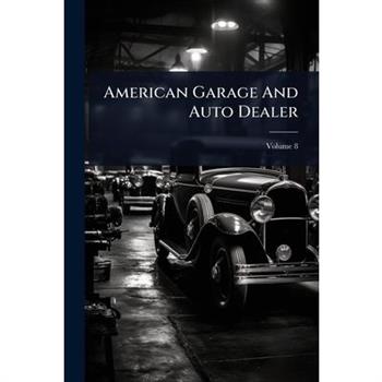American Garage And Auto Dealer
