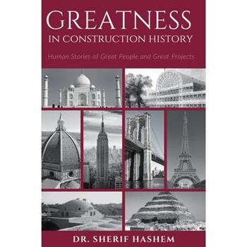Greatness in Construction History