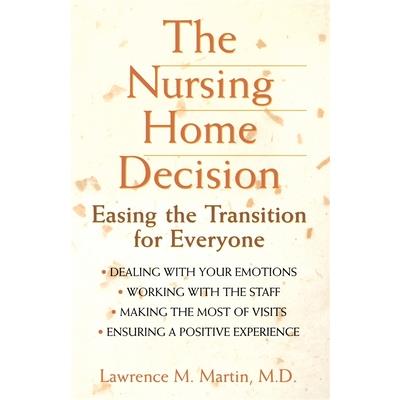 The Nursing Home Decision