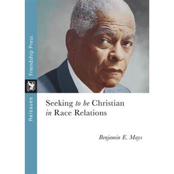 Seeking to Be Christian in Race Relations