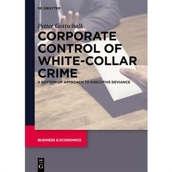 Corporate Control of White-Collar Crime