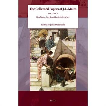 The Collected Papers of J. L. Moles - Volume 2