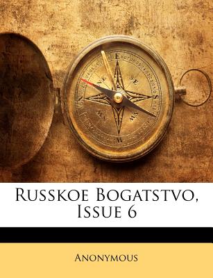 Russkoe Bogatstvo, Issue 6