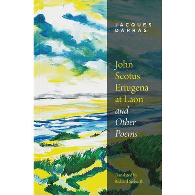John Scotus Eriugena at Laon & Other Poems