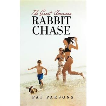 The Great American Rabbit Chase