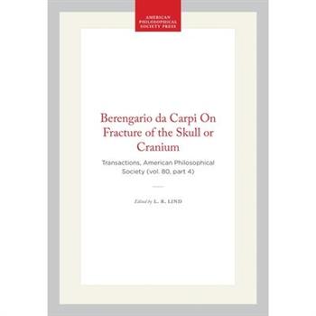 Berengario Da Carpi on Fracture of the Skull or Cranium