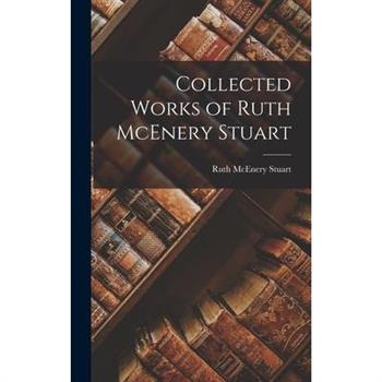 Collected Works of Ruth McEnery Stuart