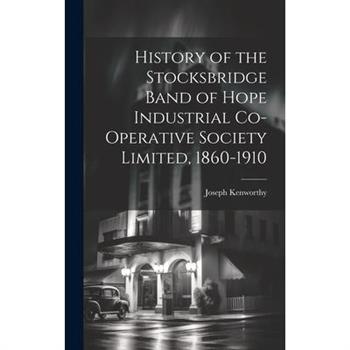 History of the Stocksbridge Band of Hope Industrial Co-operative Society Limited, 1860-1910