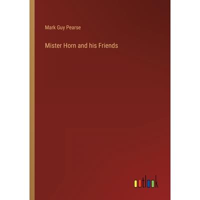 Mister Horn and his Friends
