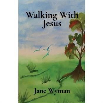 Walking With Jesus