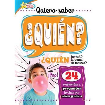 Quiero Saber 聶Qui矇n? (Kids Ask Who?)