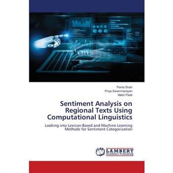 Sentiment Analysis on Regional Texts Using Computational Linguistics