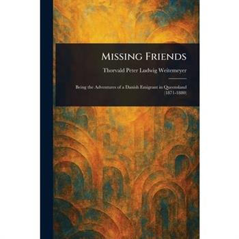 Missing Friends