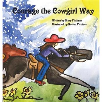 Courage the Cowgirl Way