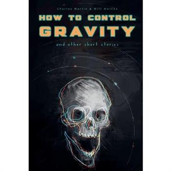 How To Control Gravity