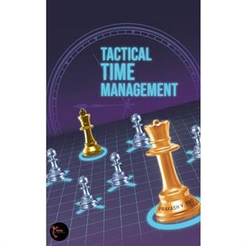 Tactical Time Management