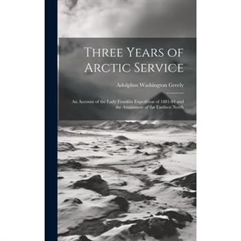 Three Years of Arctic Service