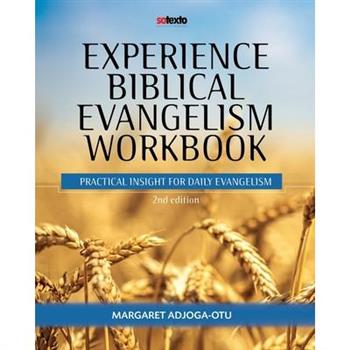 Experience Biblical Evangelism Workbook